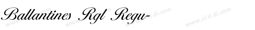 Ballantines Rgl Regu字体转换